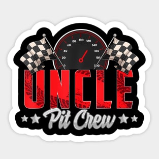 Race Car Birthday Party Racing Family Uncle Pit Crew Sticker